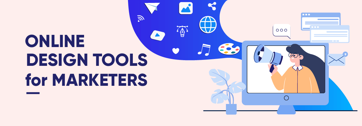 6 Great Online Design Tools for Marketers